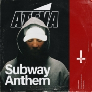cover_Atena_Subway Anthem-min