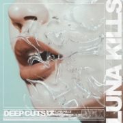 cover_Luna-Kills_Deep-Cuts-min