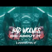 news_2023-09-30_Bad-Wolves-new-song-Die-About-It