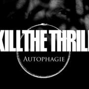 news_2023-11-21_Kill-The-Thrill-new-song-Autophagie