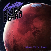 cover_Captain Black Beard_When It’s Over-min