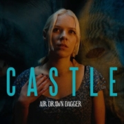 news_2025-01-18_Air Drawn Dagger single Castle