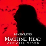 news_2025-04-14_Machine Head single Bonescraper