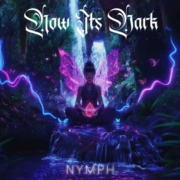 cover_Now Its Dark_Nymph
