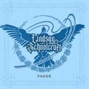 cover_Lindsay Schoolcraft_Vague