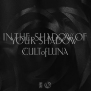 news_2026-06-13_Cult of Luna single In the Shadow of Your Shadow