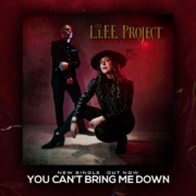 news_2026-07-10_The L.I.F.E. Project single You Can’t Bring Me Down